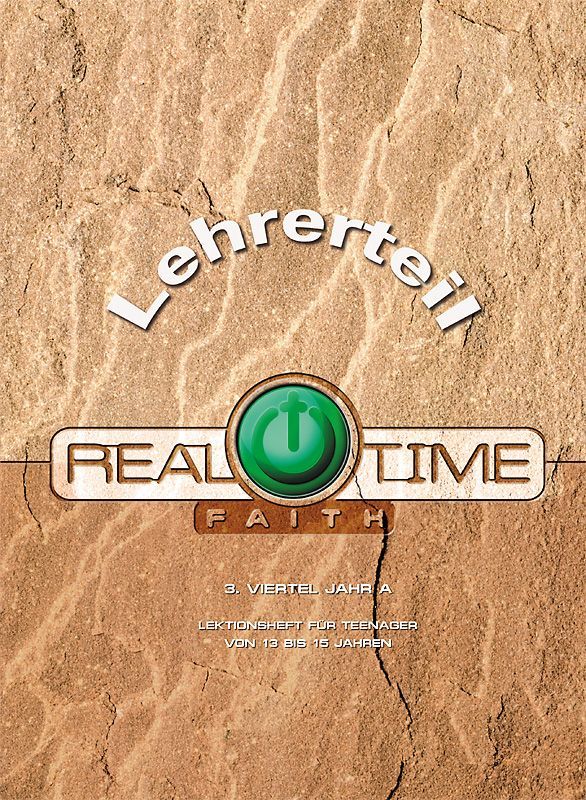 Top Life Center - Wegweiser Verlag-Lektion Real Time Faith, Zyklus A, 3. Viertel, Lehrer_1431686_