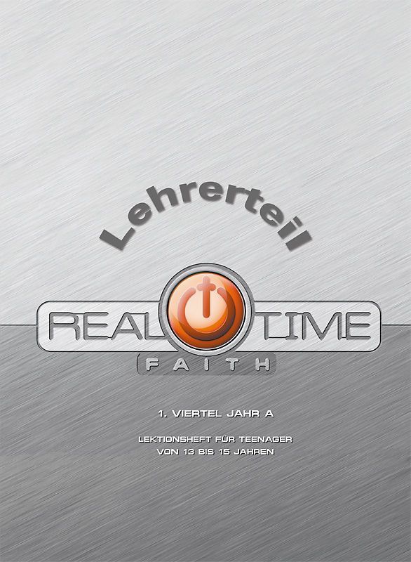 Top Life Center - Wegweiser Verlag-Lektion Real Time Faith, Zyklus A, 1. Viertel, Lehrer_1431684_