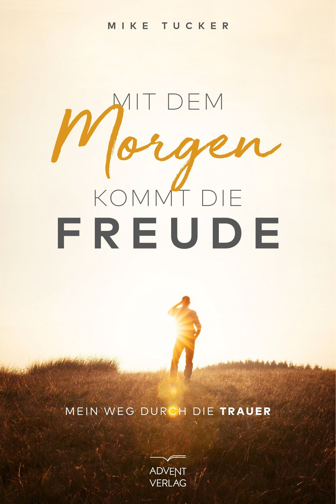 Advent-Verlag GmbH-Mit dem Morgen kommt die Freude_2421919_1 Advent-Verlag GmbH-Mit dem Morgen kommt die Freude_2421919_