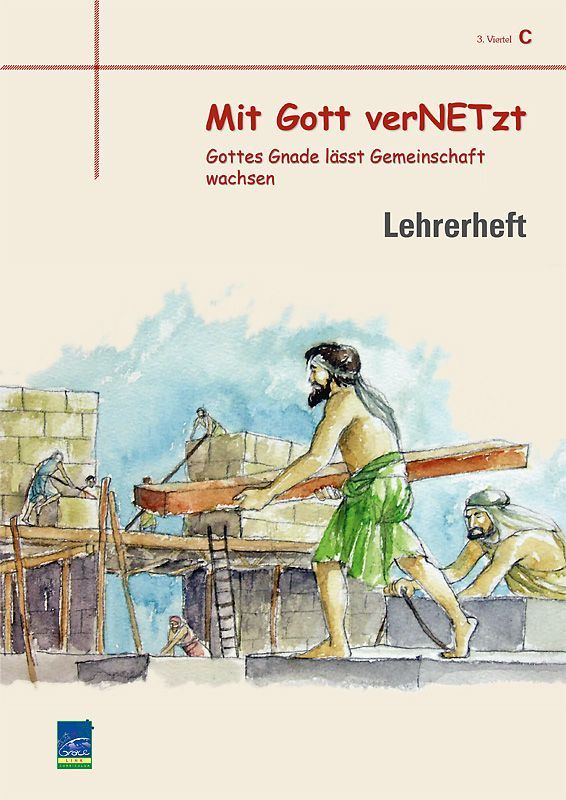 Top Life Center - Wegweiser Verlag-Lektion Mit Gott vernetzt, Zyklus C, 3. Viertel, Lehrer_1431675_