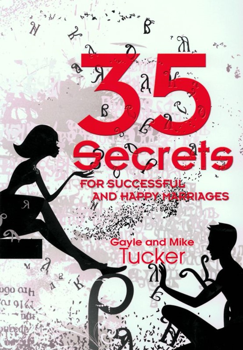 35 Secrets for Successful and Happy Marriages
