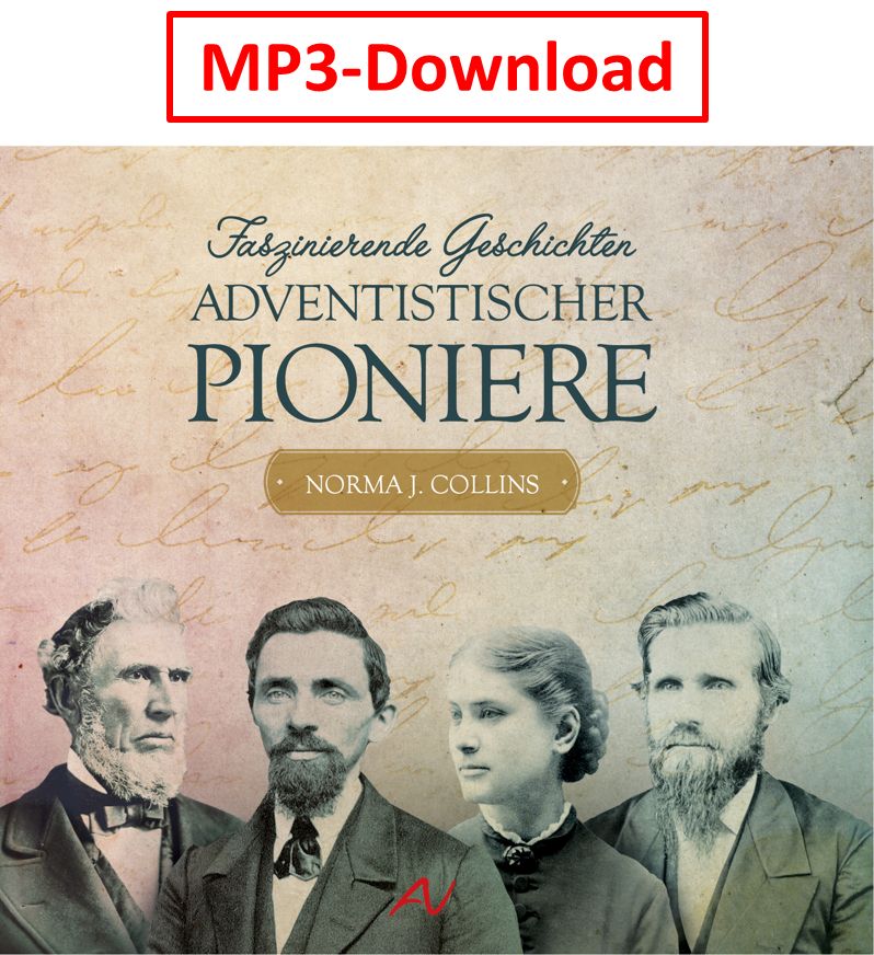 Advent-Verlag Schweiz-HB: Fasz. Geschichten advent. Pioniere 2 - digitale Version (MP3-Download)_2413016_