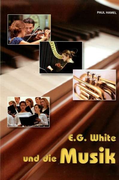 E. G. White und die Musik