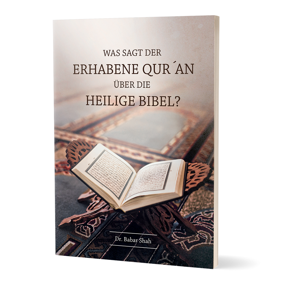 Was sagt der Erhabene Qu'ran über die Hl. Bibel?