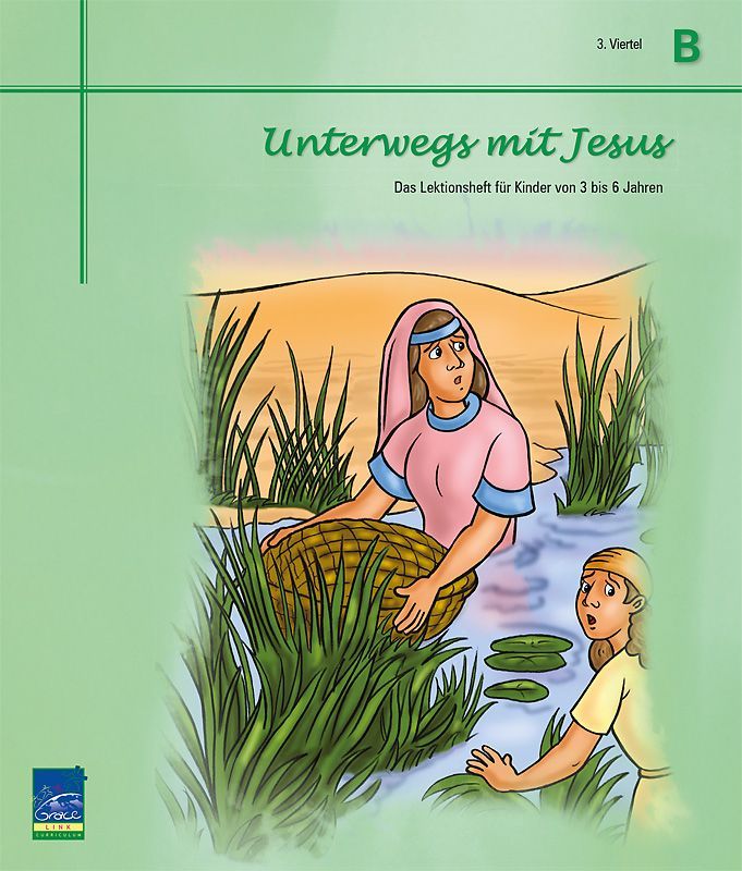 Top Life Center - Wegweiser Verlag-Lektion Unterwegs mit Jesus, Zyklus B, 3. Viertel, Teilnehmer_1331614_