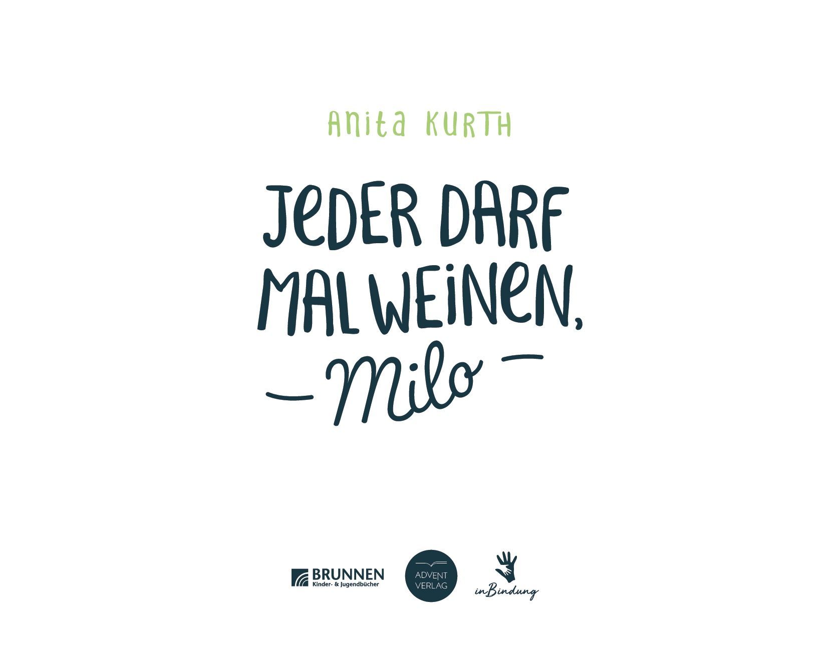 Advent-Verlag GmbH-Jeder darf mal weinen, Milo - BUCH_2422657_3 Advent-Verlag GmbH-Jeder darf mal weinen, Milo - BUCH_2422657_