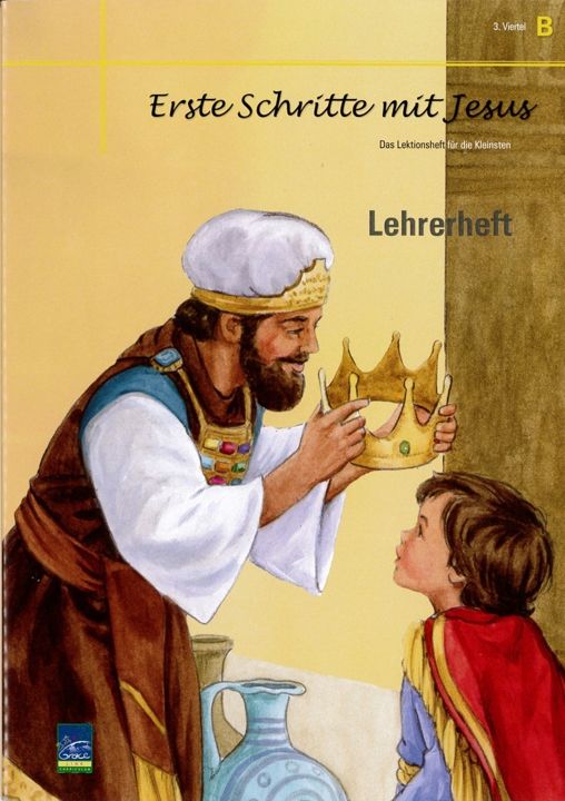 Top Life Center - Wegweiser Verlag-Lektion Erste Schritte mit Jesus, Zyklus B, 3. Viertel, Lehrer_1431542_