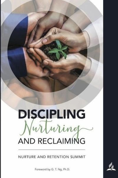 Discipling, Nurturing and Reclaiming