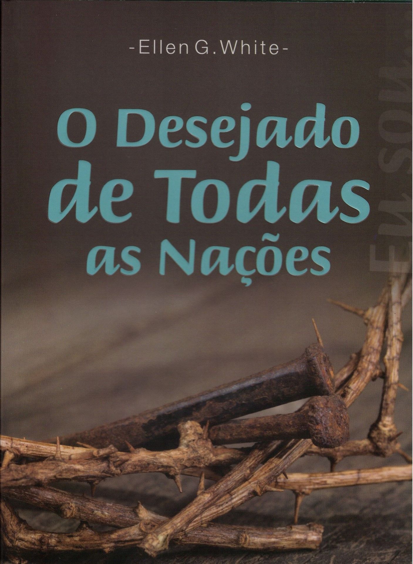 Publicadora Servir, S.A.-Der Sieg der Liebe, Missionsausgabe, Portugiesisch (O Desejado de Todas as Naço)_2541014_