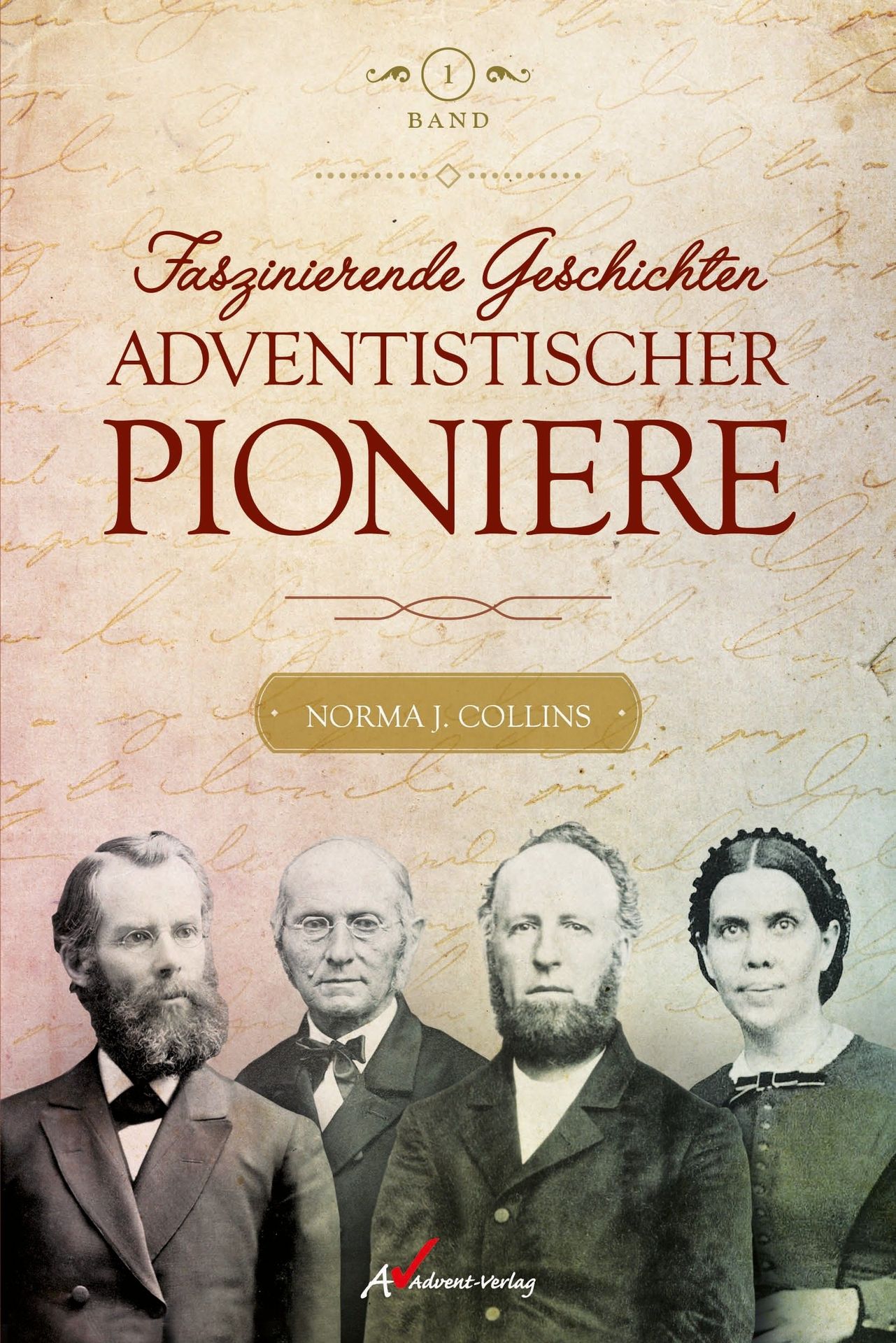 Advent-Verlag Schweiz-Faszinierende Geschichten adventistischer Pioniere, Band 1_2411111_2 Advent-Verlag Schweiz-Faszinierende Geschichten adventistischer Pioniere, Band 1_2411111_