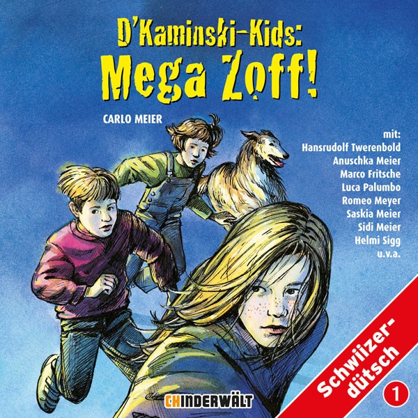 Kaminski Kids 1: Mega Zoff! Mundart