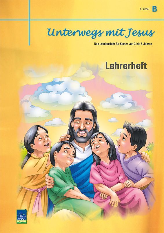 Top Life Center - Wegweiser Verlag-Lektion Unterwegs mit Jesus, Zyklus B, 1. Viertel, Lehrer_1431636_1 Top Life Center - Wegweiser Verlag-Lektion Unterwegs mit Jesus, Zyklus B, 1. Viertel, Lehrer_1431636_