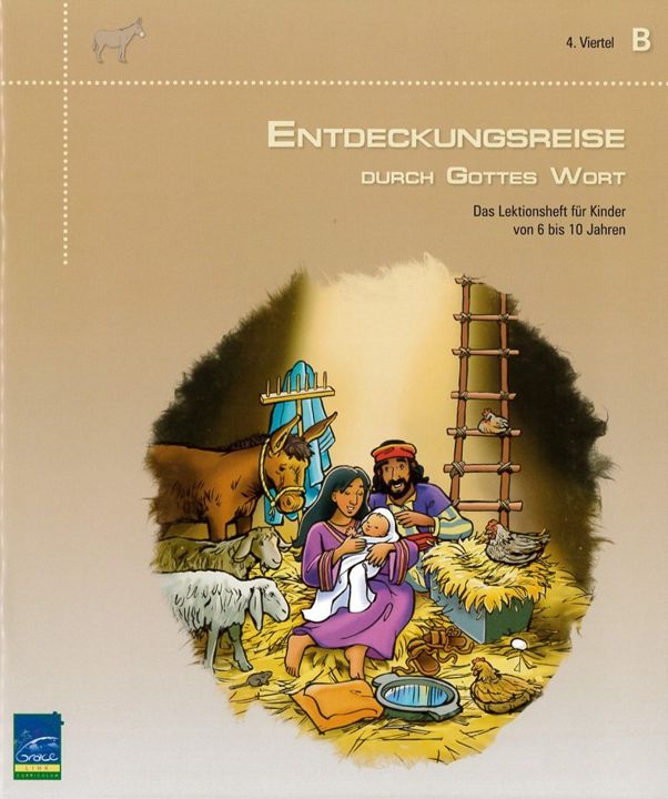 Top Life Center - Wegweiser Verlag-Lektion Entdeckungsreise durch Gottes Wort, Zyklus B, 4. Viertel, Teilnehmer_1431557_