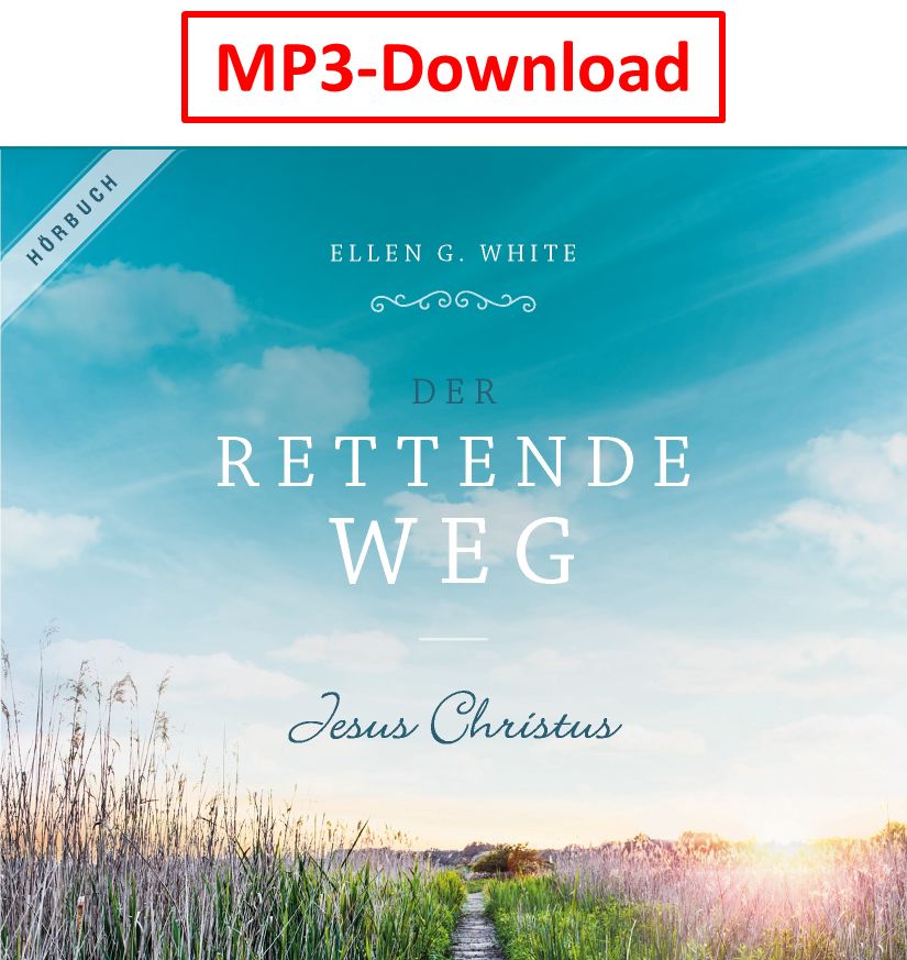Advent-Verlag Schweiz-HB: Der rettende Weg - digitale Version (MP3-Download)_2413009_
