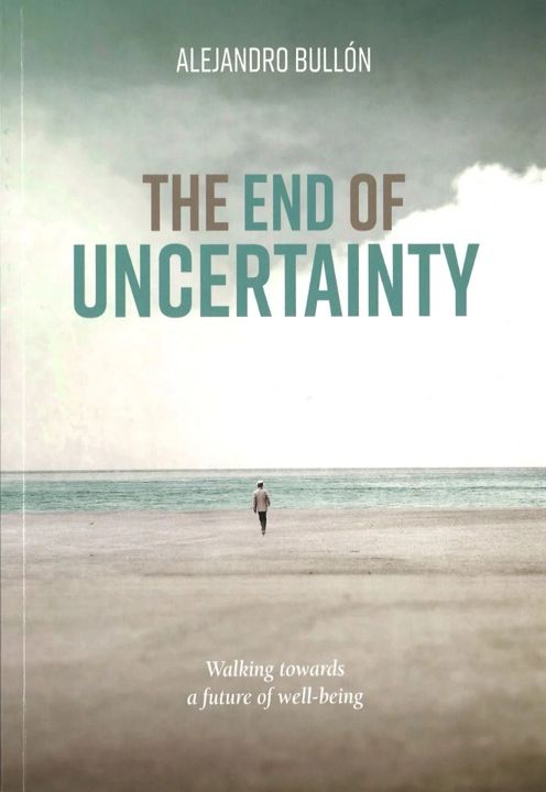 Editorial Safeliz S.L.-The End of Uncertainty, Englisch_2542971_1 Editorial Safeliz S.L.-The End of Uncertainty, Englisch_2542971_