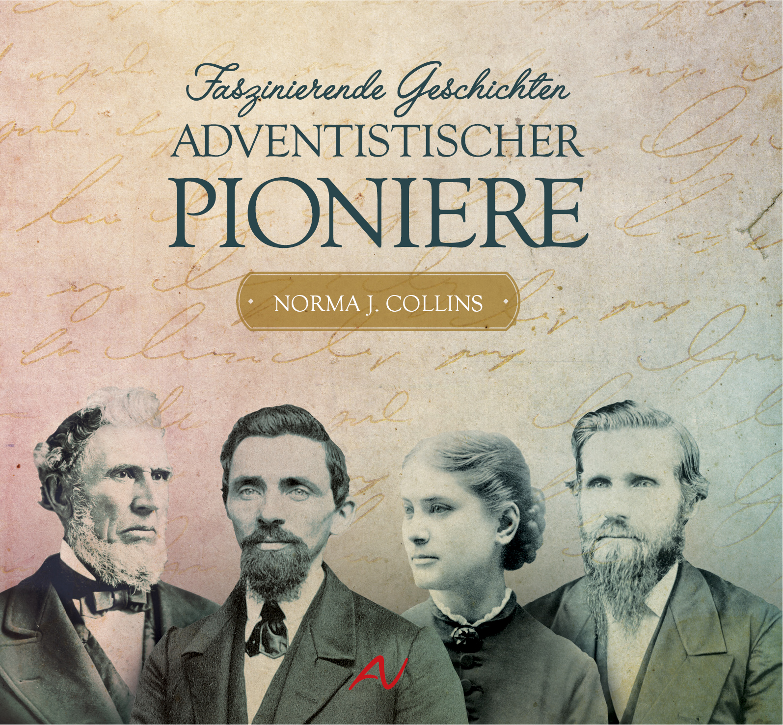 Faszinierende Geschichten adventistischer Pioniere 2