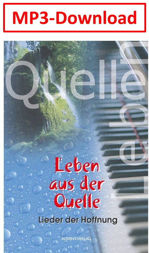 Advent-Verlag Schweiz-Instrumentalbegleitung LEBEN AUS DER QUELLE - digitale Version (MP3-Download)_3441254_