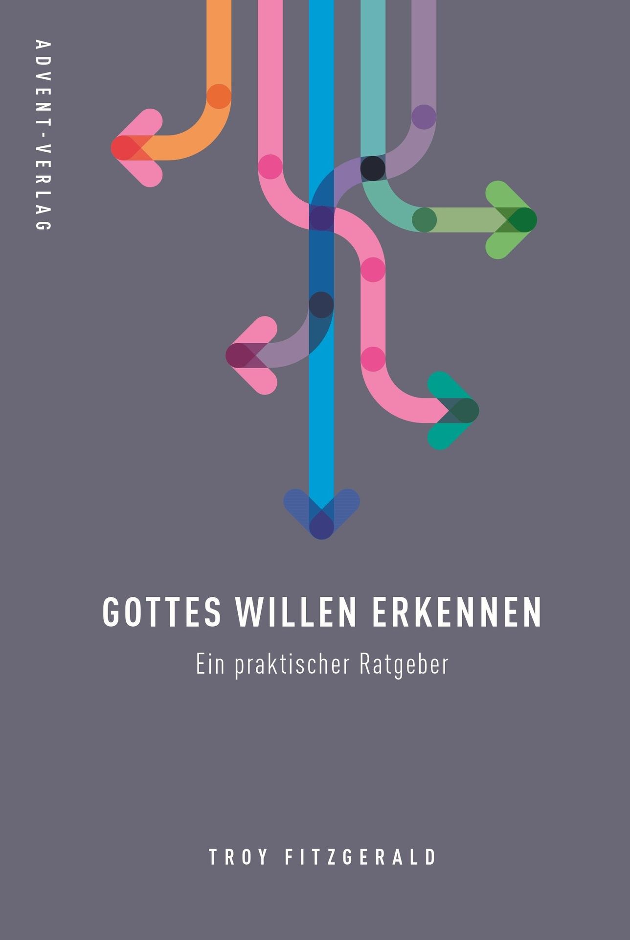 Advent-Verlag GmbH-Gottes Willen erkennen_2421489_