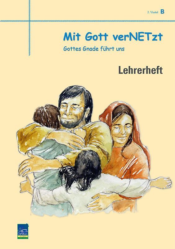 Top Life Center - Wegweiser Verlag-Lektion Mit Gott vernetzt, Zyklus B, 3. Viertel, Lehrer_1431670_