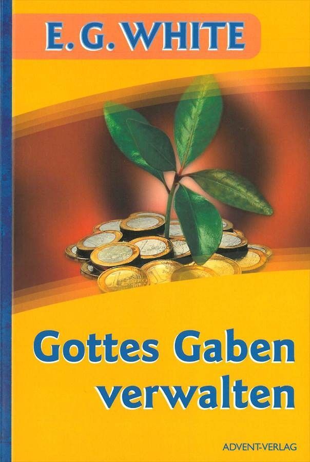 Advent-Verlag GmbH-Gottes Gaben verwalten_2420171_